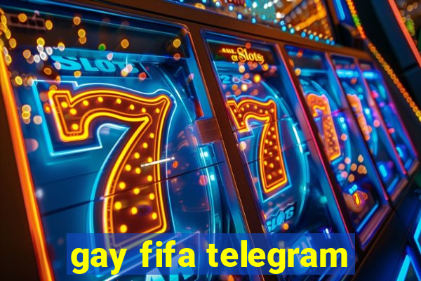 gay fifa telegram